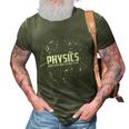 Physics Why Stuff Does Other Stuff Funny Physicists Gift V2 3D Print Casual Tshirt Army Green