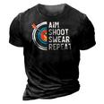 Aim Shoot Swear Repeat &8211 Archery 3D Print Casual Tshirt Vintage Black