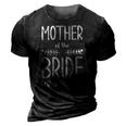 Bride Mother Of The Bride I Loved Her First Mother Of Bride 3D Print Casual Tshirt Vintage Black