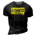 Bushwick Brooklyn New York Old Retro Vintage License Plate 3D Print Casual Tshirt Vintage Black