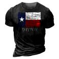 Dayton Tx Texas Flag City State Gift 3D Print Casual Tshirt Vintage Black