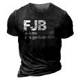Funny Anti Biden Fjb Definition Lets Go Brandon 3D Print Casual Tshirt Vintage Black