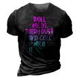 Funny Roll Me In Fairy Dust And Call Me A Unicorn Vintage 3D Print Casual Tshirt Vintage Black
