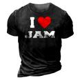 I Love Jam I Heart Jam 3D Print Casual Tshirt Vintage Black