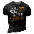 I Make Pizza Disappear 3D Print Casual Tshirt Vintage Black