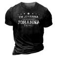 Im Johanna Doing Johanna Things 3D Print Casual Tshirt Vintage Black