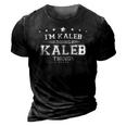 Im Kaleb Doing Kaleb Things 3D Print Casual Tshirt Vintage Black