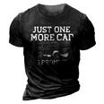 Just One More Car I Promise Car Guy Gift 3D Print Casual Tshirt Vintage Black