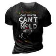 One Month Cant Hold Our History African Black History Month 2 3D Print Casual Tshirt Vintage Black
