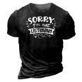 Sarcastic Funny Quote Sorry Im Not Listening White 3D Print Casual Tshirt Vintage Black