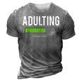 Adult 18Th Birthday Adulting For 18 Years Old Girls Boys 3D Print Casual Tshirt Grey