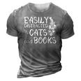 Easily Distracted By Cats And Books Funny Book Lover 3D Print Casual Tshirt Grey