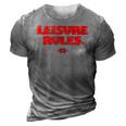 Ferris Bueller&8217S Day Off Leisure Rules 3D Print Casual Tshirt Grey