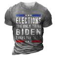 Funny Anti Biden Elections The Only Thing Biden Knows How To Fix 3D Print Casual Tshirt Grey