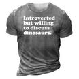Funny Dinosaur Dinosaurs Men Women Or Kids 3D Print Casual Tshirt Grey
