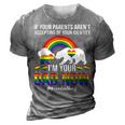 If Your Parents Arent Accepting Im Dad Now Of Identity Gay  3D Print Casual Tshirt Grey