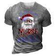 Nurse Christmas - Be Nice To The Nurse Santa Is Watching 3D Print Casual Tshirt Grey Nurse Christmas - Be Nice To The Nurse Santa Is Watching 3D Print Casual Tshirt Grey