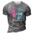 Pink Or Blue Mummy Loves You Gift 3D Print Casual Tshirt Grey