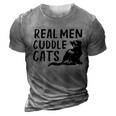 Real Men Cuddle Cats Black Cat Animals Cat 3D Print Casual Tshirt Grey