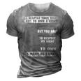 Respect My Right 3D Print Casual Tshirt Grey