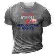Stars Stripes And Reproductive Rights Roe V Wade Overturn Fight For Women&8217S Rights 3D Print Casual Tshirt Grey