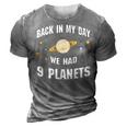 We Had 9 Planets 3D Print Casual Tshirt Grey