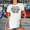 Not All Who Wander Are Lost Some Are Moms Hiding From Their Kids Funny Joke Women's Short Sleeves T-shirt With Hem Split