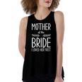 Bride Mother Of The Bride I Loved Her First Mother Of Bride Women's Loose Tank Top
