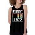 Straight Outta 1972 50Th Birthday 50 Years Old Men And Women Women's Loose Fit Open Back Split Tank Top