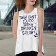 What Cant You Do With A Drunken Sailor Women's Loose Fit Open Back Split Tank Top