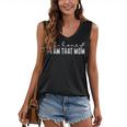 Funny Mothers Day Oh Honey I Am That Mom Mothers Day  Women's V-neck Casual Sleeveless Tank Top