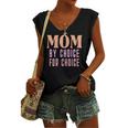 Mom By Choice For Choice &8211 Mother Mama Momma Women's V-neck Tank Top