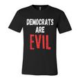 Funny Anti Biden Democrats Are Evil Impeach Nancy Pelosi Anti Adam Schiff Unisex Jersey Short Sleeve Crewneck Tshirt