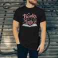 Books Are Magical Reading Quote To Encourage Literacy Gift Unisex Jersey Short Sleeve Crewneck Tshirt
