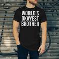 Worlds Okayest Brother V2 Unisex Jersey Short Sleeve Crewneck Tshirt