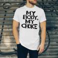 My Body My Choice Pro Choice Reproductive Rights V2 Unisex Jersey Short Sleeve Crewneck Tshirt