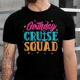 Birthday Cruise Squad Cruising Boat Party Travel Vacation Men Women T-shirt Unisex Jersey Short Sleeve Crewneck Tee