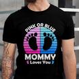 Pregnancy Announcet Mom 2021 Pink Or Blue Mommy Loves You Cool Gift Unisex Jersey Short Sleeve Crewneck Tshirt