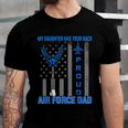 Proud Air Force DadMy Daughter Has Your Back Usaf Unisex Jersey Short Sleeve Crewneck Tshirt