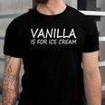 Vanilla Is For Ice Cream Unisex Jersey Short Sleeve Crewneck Tshirt