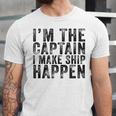 Im The Captain I Make Ship Happen Funny Boating Boat Retro  Unisex Jersey Short Sleeve Crewneck Tshirt