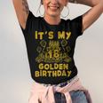 Its My Golden Birthday 18Th Birthday Unisex Jersey Short Sleeve Crewneck Tshirt