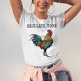Pro Choice Feminist Womens Right Funny Saying Regulate Your Unisex Jersey Short Sleeve Crewneck Tshirt