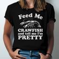 Feed Me Crawfish And Tell Me Im Pretty Boil Mardi Gras Jersey T-Shirt