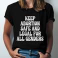 Keep Abortion Safe And Legal For All Genders Pro Choice Unisex Jersey Short Sleeve Crewneck Tshirt