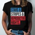 Stars Stripes And Reproductive Rights Pro Choice 4Th Of July Jersey T-Shirt