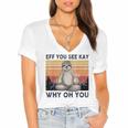Funny Vintage Sloth Lover Yoga Eff You See Kay Why Oh You Women's Jersey Short Sleeve Deep V-Neck Tshirt