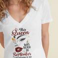 Womens This Queen Was Born In September Happy Birthday To Me Women's Jersey Short Sleeve Deep V-Neck Tshirt Womens This Queen Was Born In September Happy Birthday To Me Women's Jersey Short Sleeve Deep V-Neck Tshirt