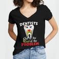 Dentist Root Canal Problem Quote Funny Pun Humor Women's Jersey Short Sleeve Deep V-Neck Tshirt