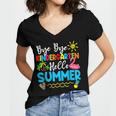 Teacher Student Kids Bye Bye Kindergarten Hello Summer Women's Jersey Short Sleeve Deep V-Neck Tshirt
